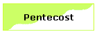 Pentecost